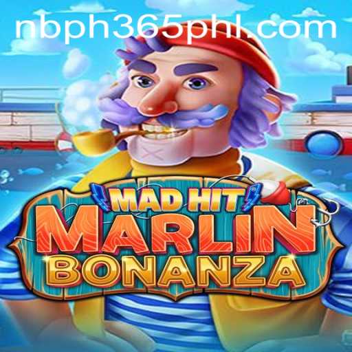Dive into the Exciting World of MadHitMarlinBonanza Featuring NBPH 365